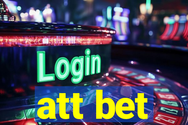 att bet